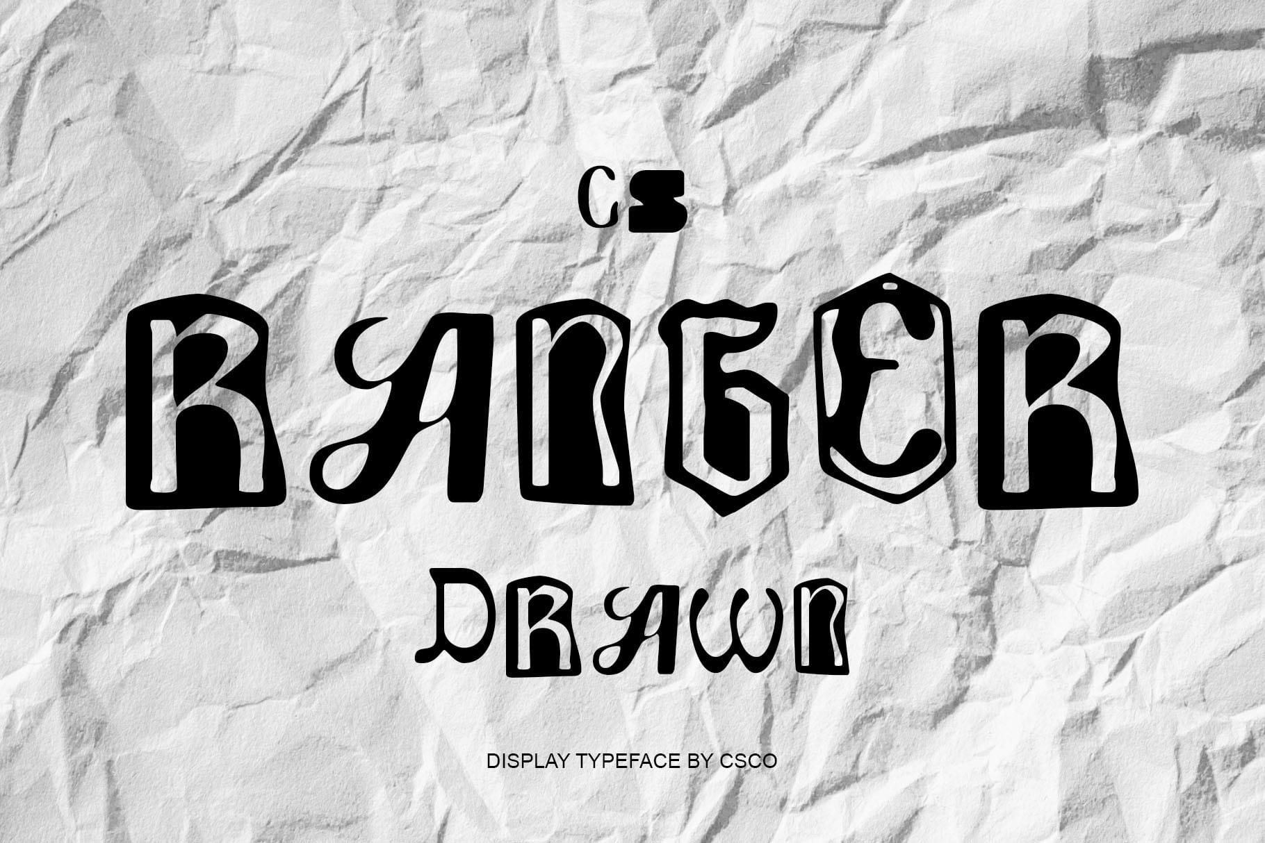 CS Ranger Drawn – Ransom Display Font with Chaos