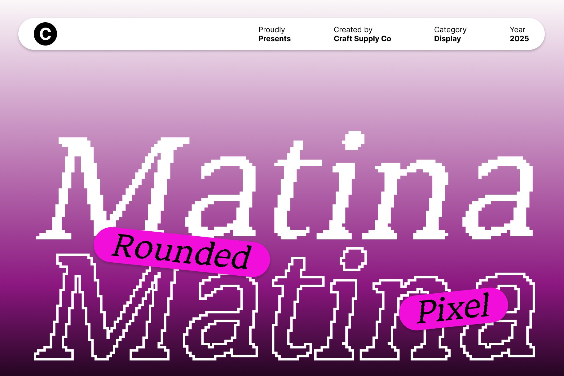 Matina Rounded Pixel – Modern Serif Display Font with Pixel