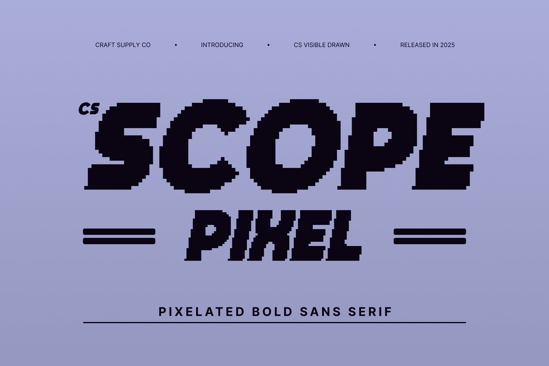 CS Scope Pixel – Bold Geometric Retro Pixel Font