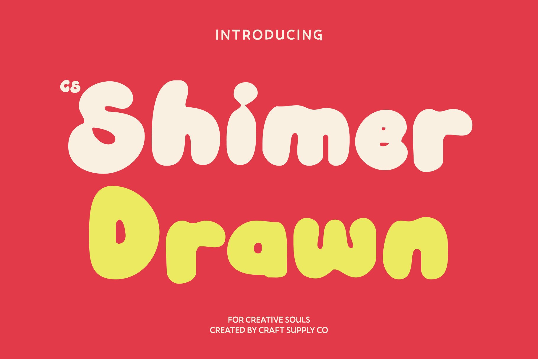CS Shimer Drawn – Bold Hand-Drawn Bubble Font for Kids