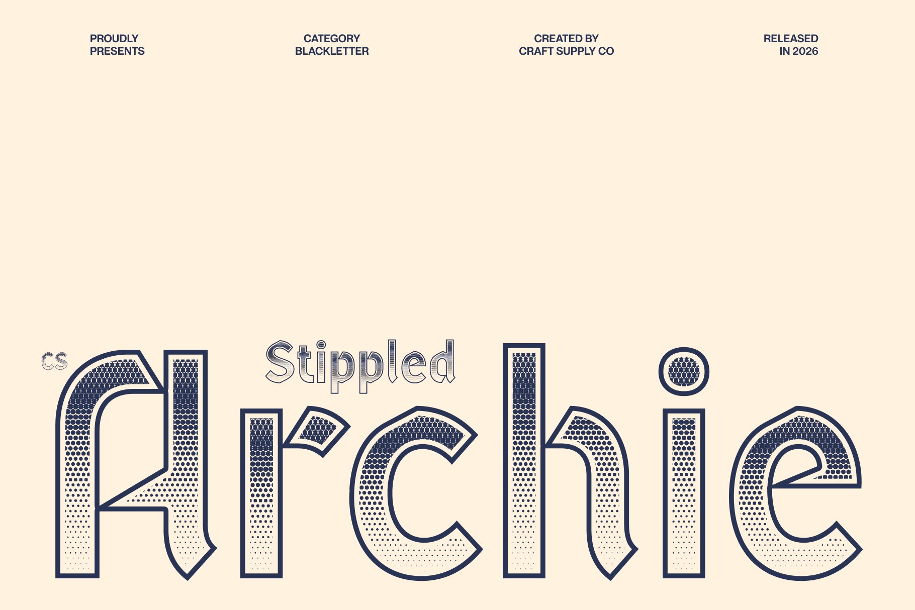 CS Archie Stippled: Modern Blackletter Display Font - Craft Supply Co