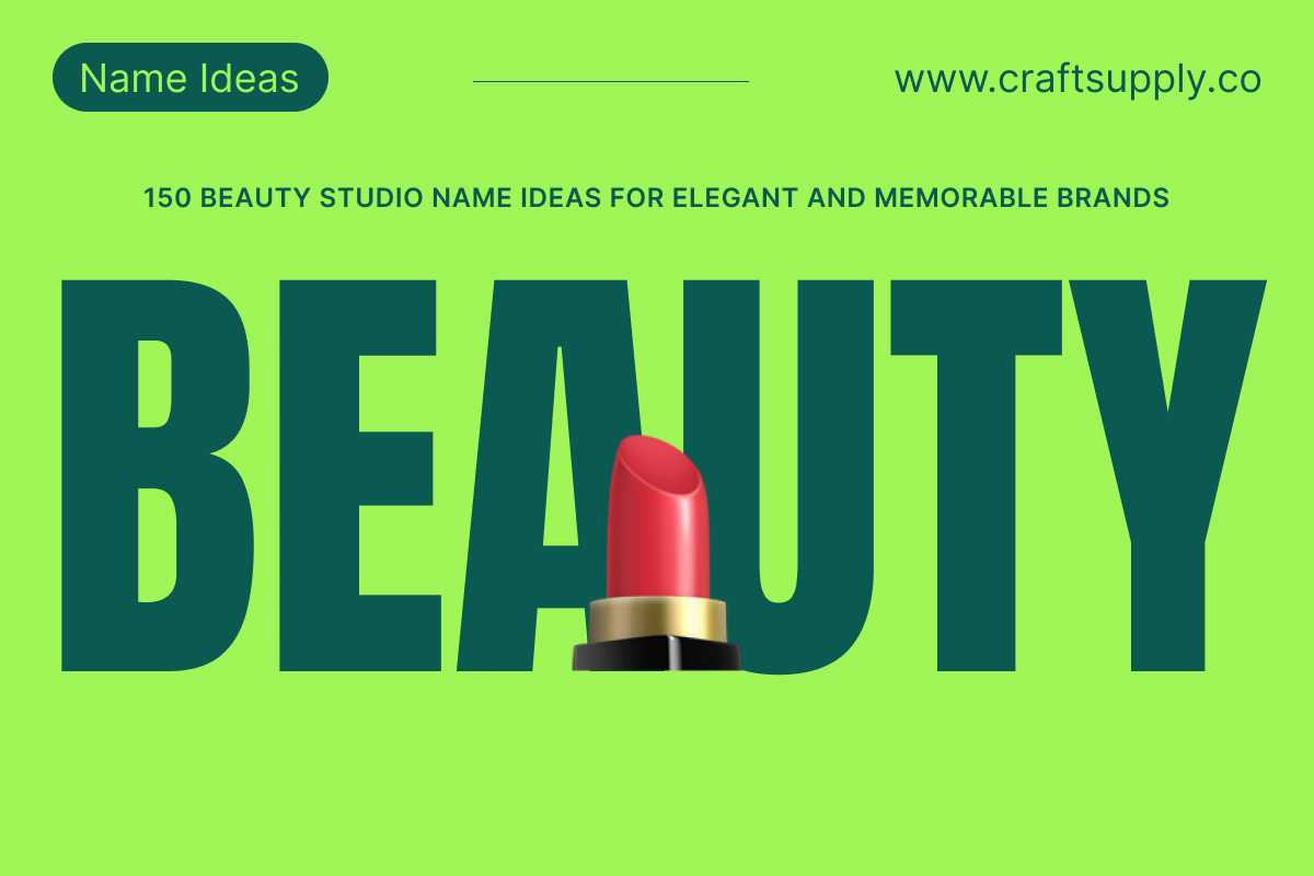 150 Beauty Studio Name Ideas for Elegant and Memorable Brands — free download