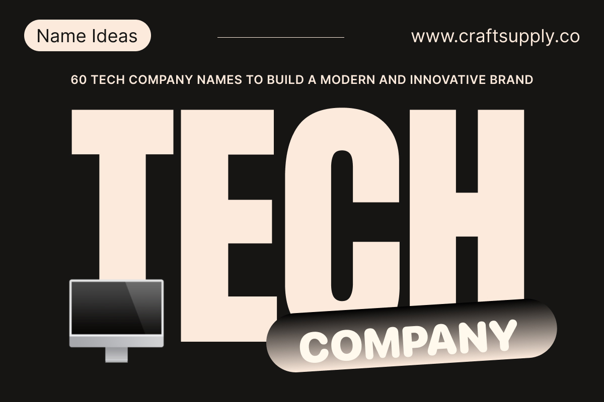60 Tech Company Names to Build a Modern and Innovative Brand - Craft ...