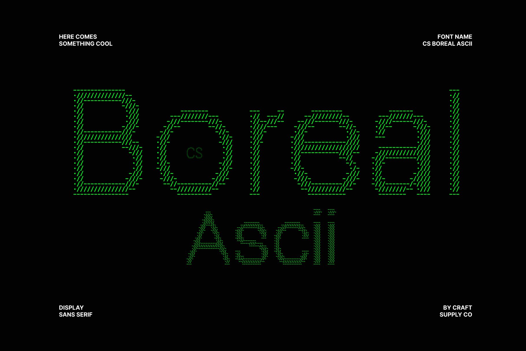 CS Boreal Ascii: Modern Sans Serif Font with ASCII Style - Craft Supply Co