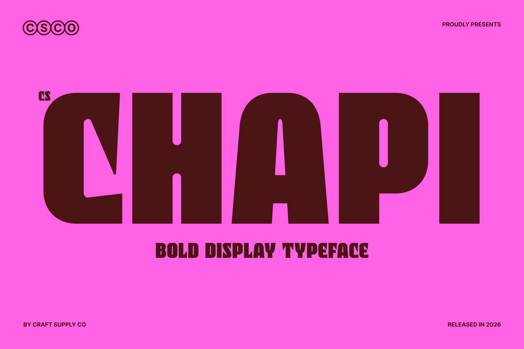 Chapi 1 CS Chapi: Bold Chunky Display Font with Playful Style - Craft Supply Co